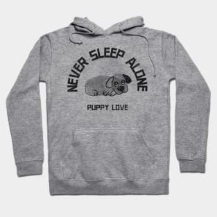 Never Sleep Alone. Funny Dog Mom Dad Design. Perfect Dog Lover Gift. Hoodie